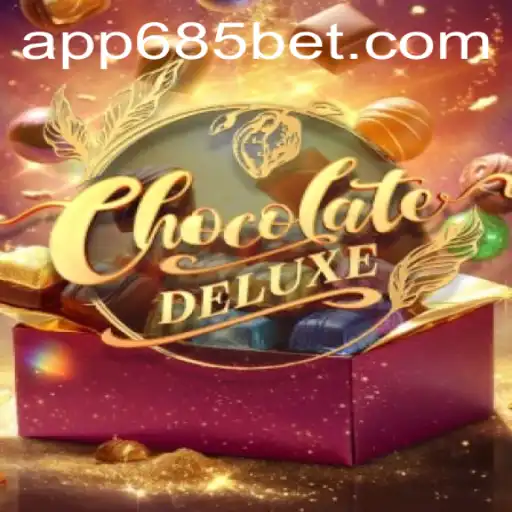 Dive into the Sweet World of ChocolateDeluxe: A Gaming Experience like No Other with 685bet
