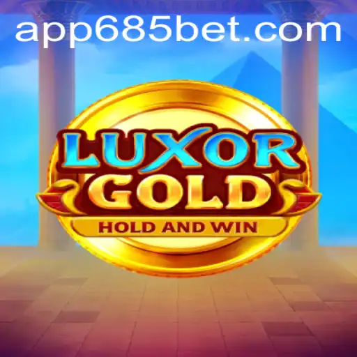 Exploring LuxorGold - A New Gaming Adventure with 685bet